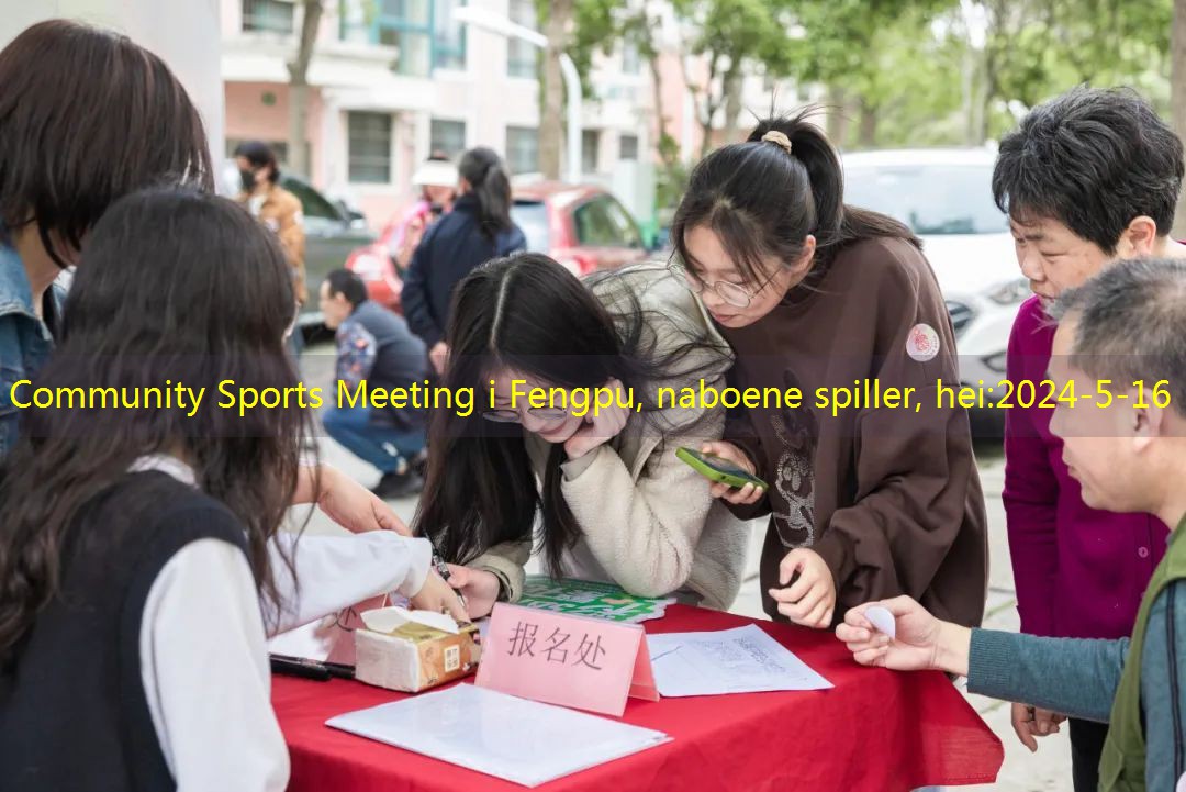 Community Sports Meeting i Fengpu, naboene spiller, hei